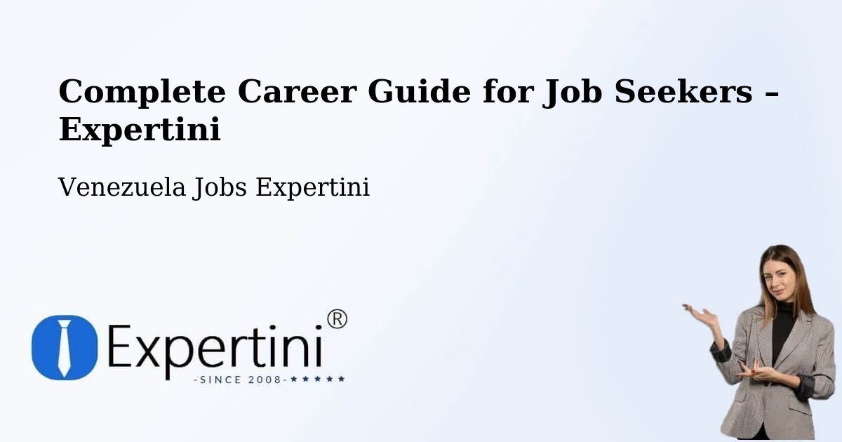 Career Guide for Job Seekers – Venezuela - Venezuela Jobs Expertini