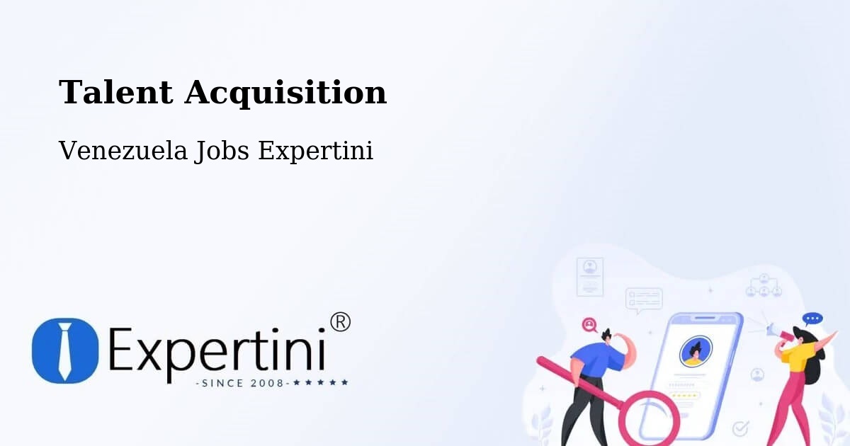 Post Jobs & Find Candidates in Venezuela – Talent Acquisition Solutions - Venezuela Jobs Expertini